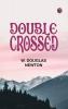 Double Crossed