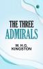The Three Admirals