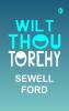 Wilt Thou Torchy