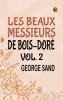 Les beaux messieurs de Bois-Doré Vol. 2