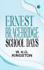 Ernest Bracebridge: School Days