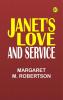 Janet's Love and Service