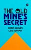 The Old Mine's Secret