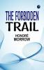 The Forbidden Trail