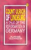 Count Ulrich of Lindburg A Tale of the Reformation in Germany