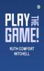 Play the Game!