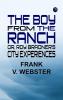 The Boy from the Ranch Or Roy Bradner's City Experiences