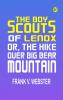 The Boy Scouts of Lenox Or The Hike Over Big Bear Mountain