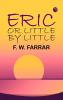 Eric or Little by Little