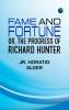 Fame and Fortune or The Progress of Richard Hunter
