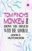 Tom Finch's Monkey and How he Dined with the Admiral