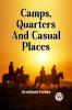 Camps Quarters And Casual Places