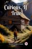 Curious If True