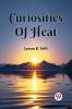 Curiosities Of Heat
