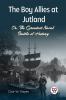 The Boy Allies At Jutland Or The Greatest Naval Battle Of History