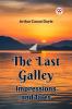 The Last Galley Impressions And Tales
