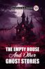 The Empty House And Other Ghost Stories