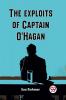 The Exploits Of Captain O'Hagan
