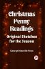 Christmas Penny Readings Original Sketches For The Season