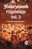 Honeycomb Pilgrimage Vol. 3