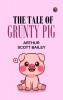 The Tale of Grunty Pig