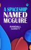 A Spaceship Named McGuire