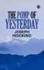 The Pomp of Yesterday