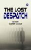 The Lost Despatch
