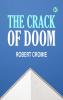 The Crack of Doom