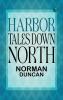 HARBOR TALES DOWN NORTH