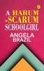 A harum-scarum schoolgirl