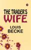 THE TRADER'S WIFE