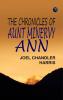 The Chronicles of Aunt Minervy Ann