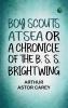 Boy Scouts at Sea Or A Chronicle of the B. S. S. Bright Wing