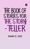 The Book of Stories for the Story-teller