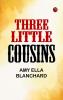 Three Little Cousins