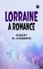 Lorraine A Romance