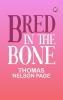 Bred In The Bone