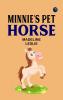 Minnie's Pet Horse