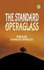 The Standard Operaglass