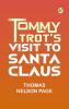 Tommy Trot's Visit to Santa Claus