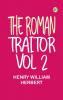 The Roman Traitor Vol. 2