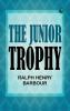 The Junior Trophy