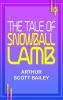 The Tale of Snowball Lamb