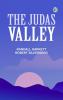 The Judas Valley