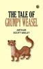 The Tale of Grumpy Weasel