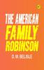 THE AMERICAN FAMILY ROBINSON