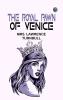 THE ROYAL PAWN OF VENICE