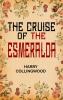 The Cruise of the Esmeralda