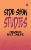 Side Show Studies